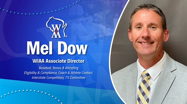 Mel Dow Named to Associate Director Post at WIAA