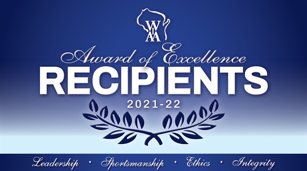 2021-22 WIAA Award of Excellence Award Recipients Announced