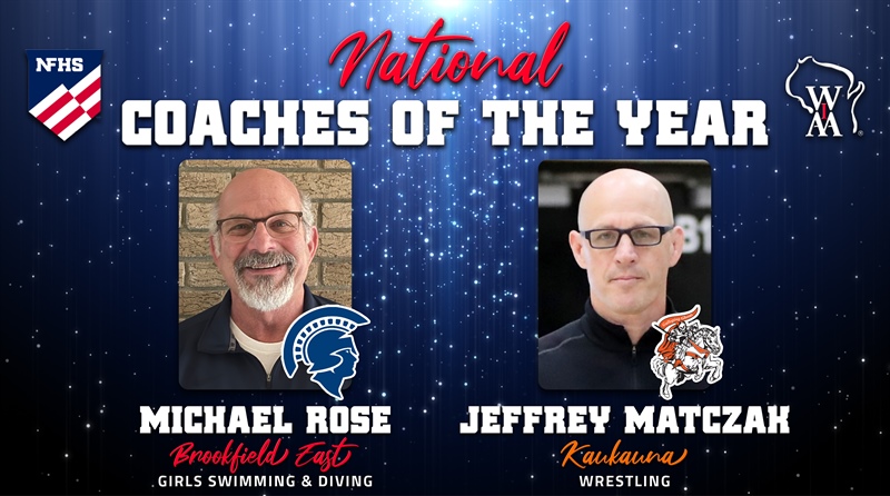Rose, Matczak Named NFHS National Coaches of the Year