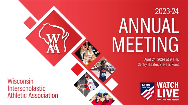 2024 WIAA  Annual Meeting Today; Watch LIVE